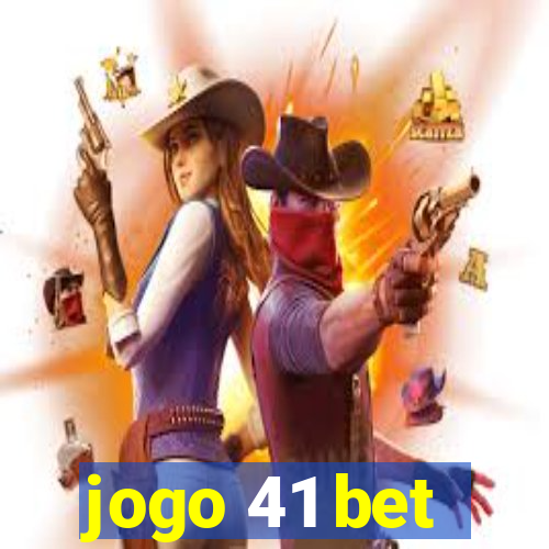 jogo 41 bet